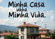 Minha Casa, Minha Vida